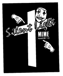 SILENT LIGHT MIME ISAIAH 60: 1-3 logo
