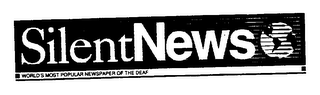 SILENT NEWS SILENTNEWS WORLD'S MOST POPULAR NEWSPAPER OF THE DEAF logo