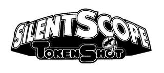 SILENT SCOPE TOKEN SHOT