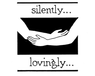 SILENTLY... LOVINGLY... logo
