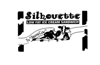 SILHOUETTE LOW FAT ICE CREAM SANDWICH THE "SKINNY COW" logo