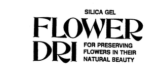 SILICA GEL FLOWER DRI FOR PRESERVING FLOWERS IN THEIR NATURAL BEAUTY logo