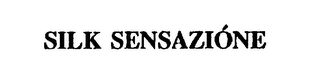 SILK SENSAZIONE