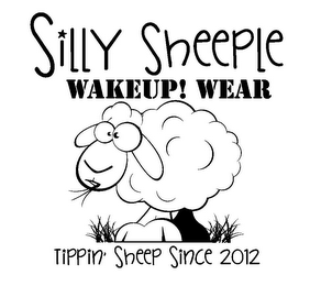 SILLY SHEEPLE WAKEUP! WEAR TIPPIN' SHEEP SINCE 2012 logo