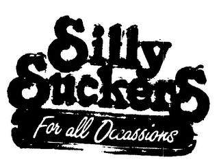 SILLY SUCKERS FOR ALL OCCASSIONS logo
