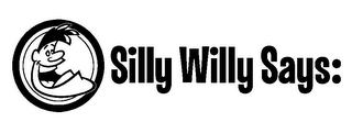 SILLY WILLY SAYS: logo