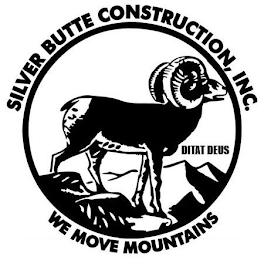 SILVER BUTTE CONSTRUCTION, INC. DITAT DEUS WE MOVE MOUNTAINS logo