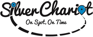 SILVER CHARIOT ON SPOT, ON TIME logo