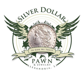 SILVER DOLLAR PAWN & JEWELRY, ALEXANDRIA, LA, E PLURIBUS UNUM, IN GOD WE TRUST logo