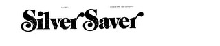 SILVER SAVER