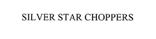 SILVER STAR CHOPPERS logo