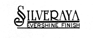 SILVERAYA EVERSHINE FINISH