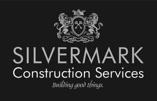 SILVERMARK CONSTRUCTION SERVICES BUILDING GOOD THINGS. logo