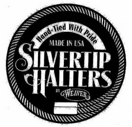 SILVERTIP HALTERS BY WEAVER HAND-TIED WITH PRIDE MADE IN USA logo