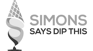 SIMONS SAYS DIP THIS logo