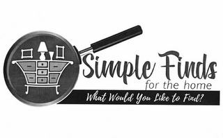 SIMPLE FINDS FOR THE HOME WHAT WOULD YOU LIKE TO FIND? logo