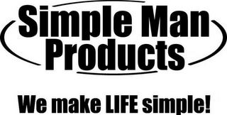 SIMPLE MAN PRODUCTS WE MAKE LIFE SIMPLE! logo