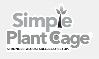 SIMPLE PLANT CAGE STRONGER. ADJUSTABLE. EASY SETUP. logo