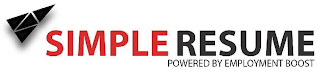 SIMPLE RESUME POWERED BY EMPLOYMENT BOOST