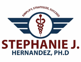 SIMPLIFY, STRATEGIZE, SUCCEED STEPHANIE J. HERNANDEZ, PH.D logo