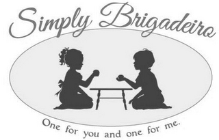 SIMPLY BRIGADEIRO ONE FOR YOU AND ONE FOR ME. logo