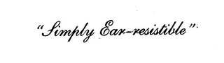 "SIMPLY EAR-RESISTIBLE" logo