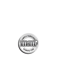 SIMPLY FABULOUS ALWAYS FUN M&M'S logo