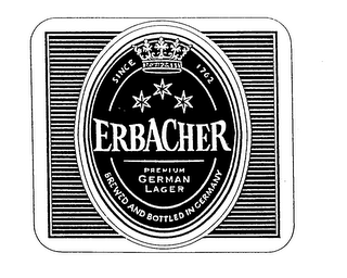SINCE 1762 ERBACHER PREMIUM GERMAN LAGER BREWED AND BOTTLED IN GERMANY logo
