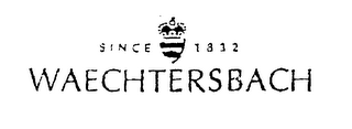 SINCE 1832 WAECHTERSBACH logo