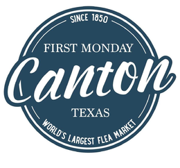 SINCE 1850 FIRST MONDAY CANTON TEXAS WORLD'S LARGEST FLEA MARKET logo
