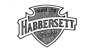 SINCE 1863 HABBERSETT QUALITY logo