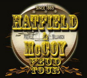 SINCE 1865 HATFIELD PIKEVILLE & WILLIAMSON MCCOY FEUD TOUR logo