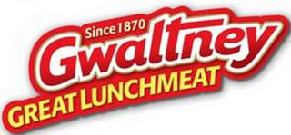 SINCE 1870 GWALTNEY GREAT LUNCHMEAT logo