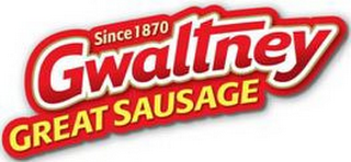 SINCE 1870 GWALTNEY GREAT SAUSAGE logo