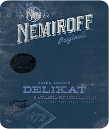 SINCE 1872 NEMIROFF THE ORIGINALS EXTRA SMOOTH DELIKAT 9 STAGES OF FILTRATION logo