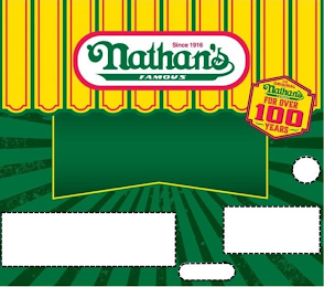 SINCE 1916 NATHAN'S FAMOUS THE ORIGINALNATHAN'S FAMOUS FOR OVER 100 YEARS logo