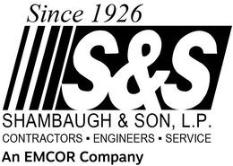 SINCE 1926 S&S SHAMBAUGH & SON, L.P. CONTRACTORS · ENGINEERS · SERVICE AN EMCOR COMPANY logo