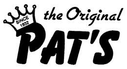 SINCE 1932 THE ORIGINAL PAT'S logo