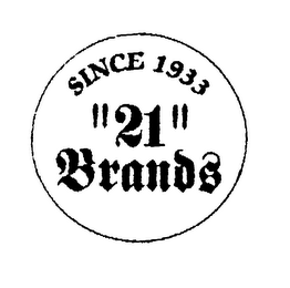 SINCE 1933 "21" BRANDS logo