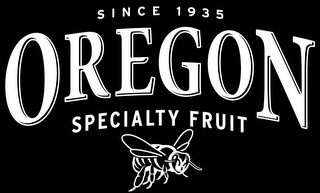 SINCE 1935 OREGON SPECIALTY FRUIT logo