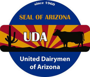 SINCE 1960 SEAL OF ARIZONA UDA UNITED DAIRYMEN OF ARIZONA logo