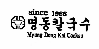 SINCE 1966 MYUNG DONG KAL COOKSU logo