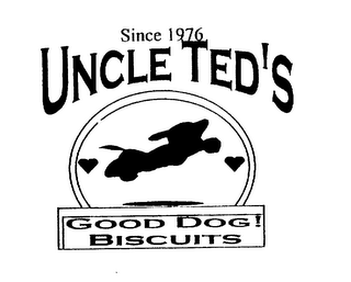 SINCE 1976 UNCLE TED'S GOOD DOG! BISCUITS logo