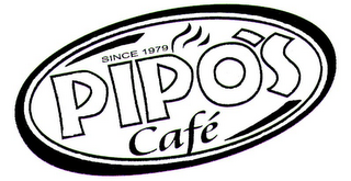 SINCE 1979 PIPO'S CAFÉ logo