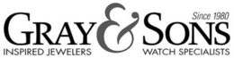 SINCE 1980 GRAY & SONS INSPIRED JEWELERS AND WATCH SPECIALISTS logo