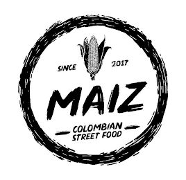 SINCE 2017 MAIZ COLOMBIAN STREET FOOD logo