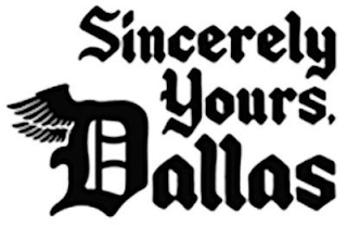 SINCERELY YOURS, DALLAS logo
