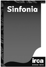 SINFONIA IRCA SINCE 1919
