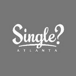 SINGLE? ATLANTA logo