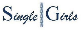 SINGLE GIRLS logo